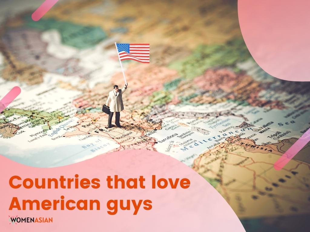 Countries That Love American Guys: 6 Asian Countries To Visit